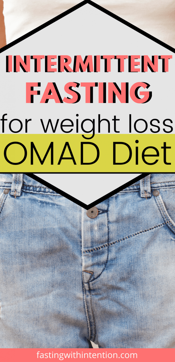 Intermittent Fasting for Weight Loss The OMAD Diet Empowered Beyond
