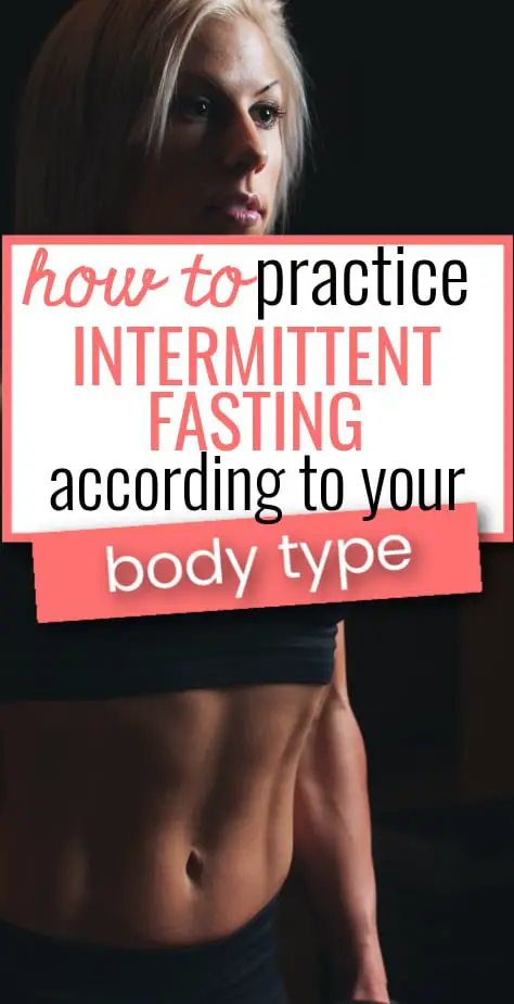 intermittent fasting according to your body type