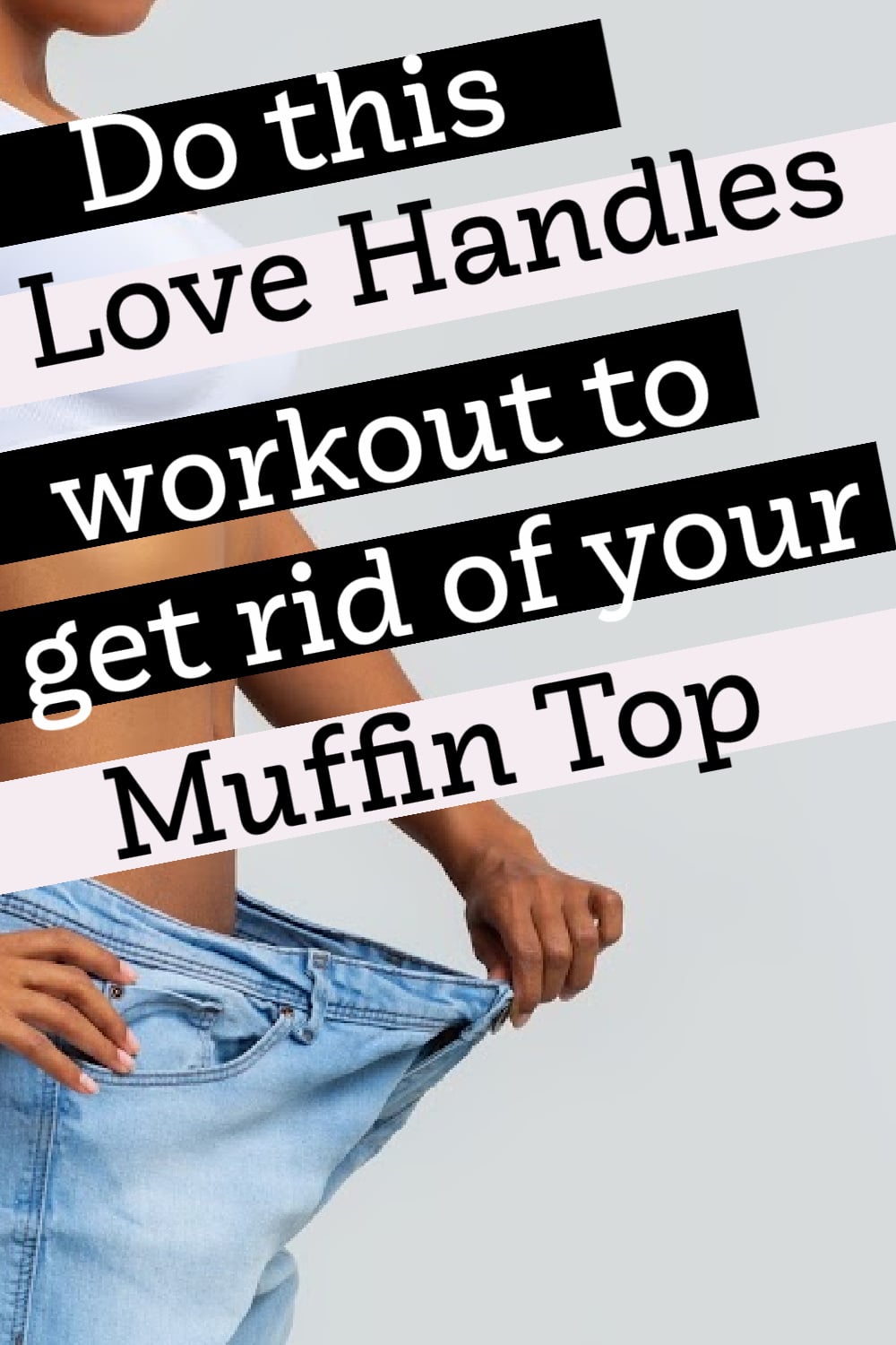 Do This 15Minutes Love Handles Workout 4 Times a Week to Get Rid of