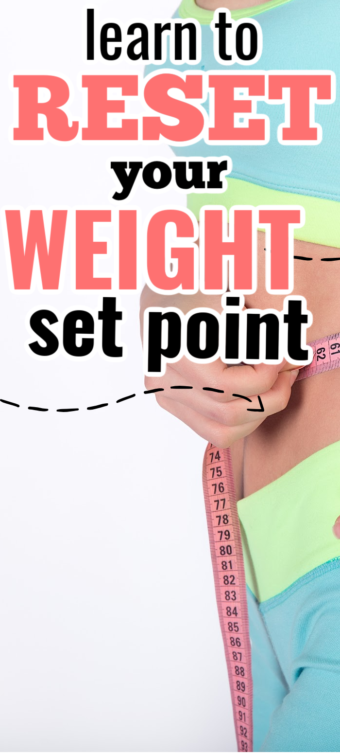 How to Reset Your Weight Set Point