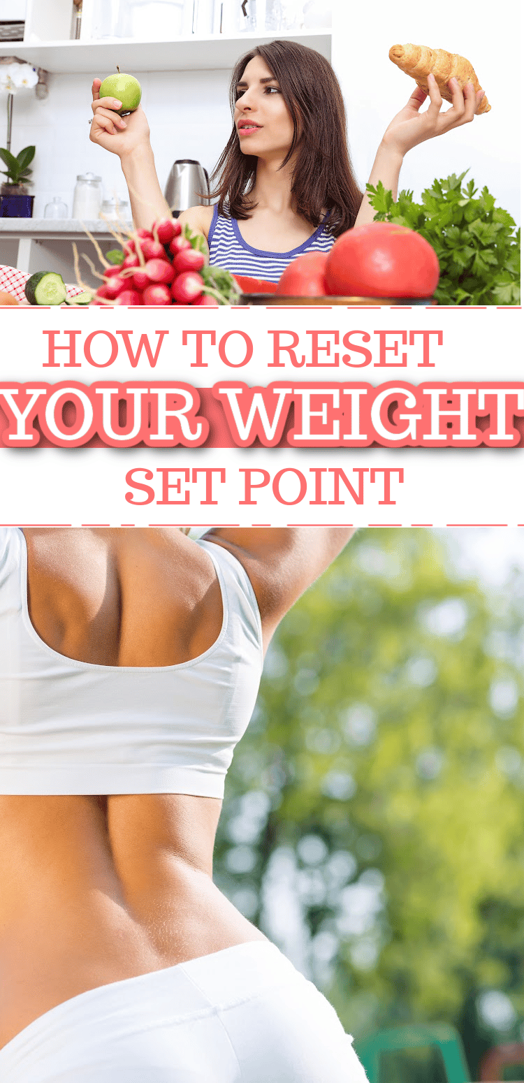 How to Reset Your Weight Set Point