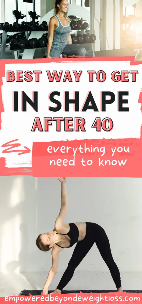 best way to get in shape after 40